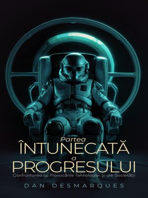 cover image of Partea întunecată a progresului